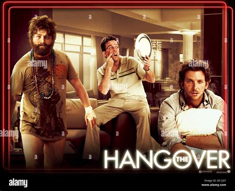 The Hangover (Phillips, 2009) — Bradley Cooper & Zach .